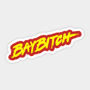 Baybitch Sticker